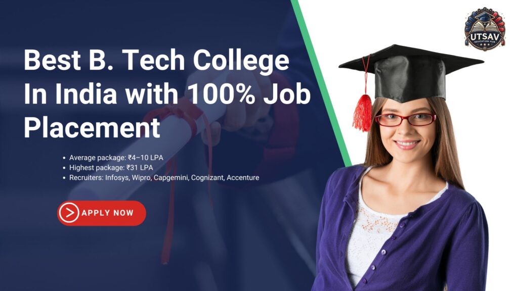Top B.Tech Colleges in India
